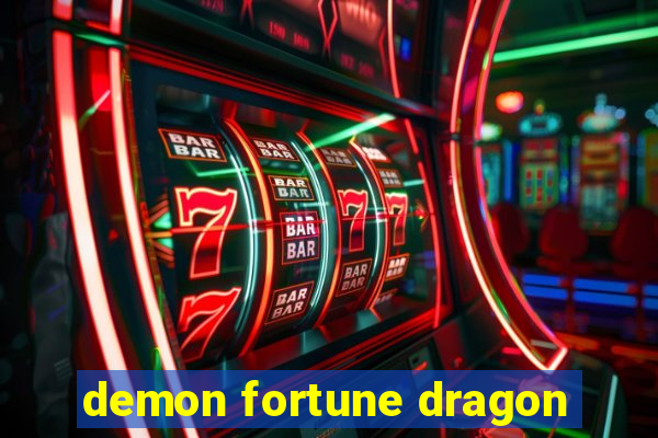 demon fortune dragon